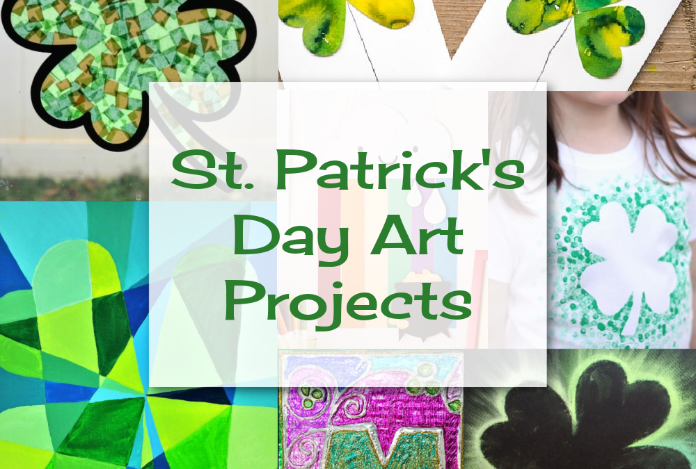 Colorful & Fun St. Patrick’s Day Art Projects